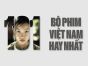 Khám phá điện ảnh Việt Nam qua 101 bộ phim hay nhất